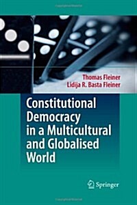 Constitutional Democracy in a Multicultural and Globalised World (Paperback)