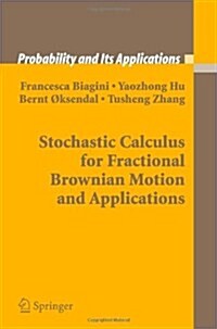 Stochastic Calculus for Fractional Brownian Motion and Applications (Paperback)