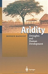 Aridity: Droughts and Human Development (Paperback)