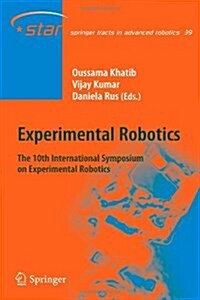 Experimental Robotics: The 10th International Symposium on Experimental Robotics (Paperback)