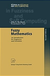 Fuzzy Mathematics: An Introduction for Engineers and Scientists (Paperback, 2)
