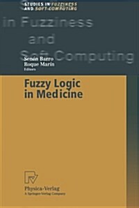 Fuzzy Logic in Medicine (Paperback)