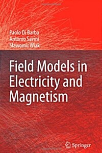 Field Models in Electricity and Magnetism (Paperback)