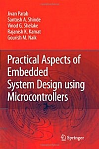 Practical Aspects of Embedded System Design Using Microcontrollers (Paperback)