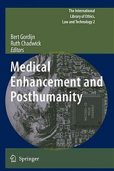 Medical Enhancement and Posthumanity (Paperback)