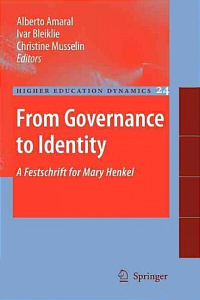 From Governance to Identity: A Festschrift for Mary Henkel (Paperback)