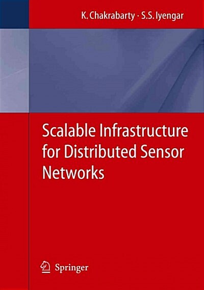 Scalable Infrastructure for Distributed Sensor Networks (Paperback)