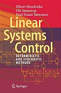 Linear Systems Control: Deterministic and Stochastic Methods (Paperback)
