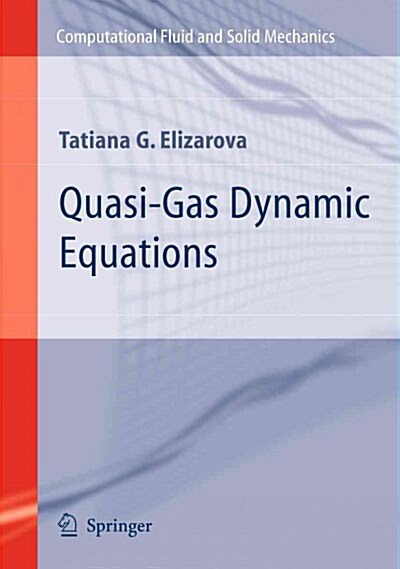 Quasi-gas Dynamic Equations (Paperback)