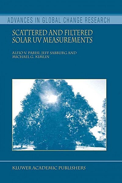 Scattered and Filtered Solar Uv Measurements (Paperback)