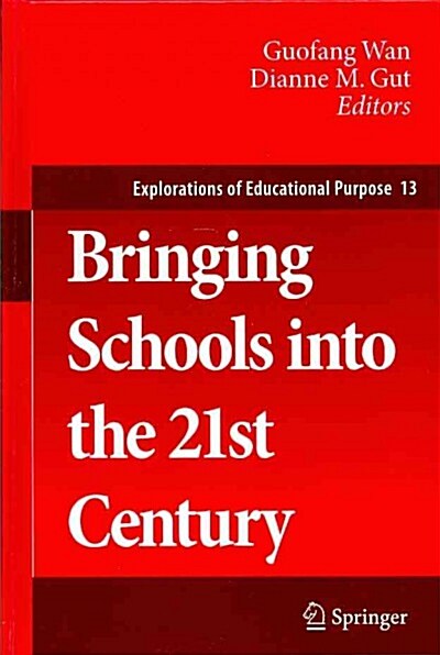 Bringing Schools into the 21st Century (Hardcover)