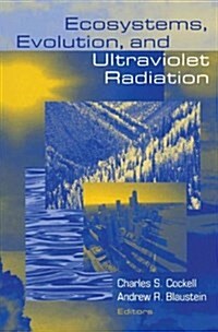 Ecosystems, Evolution, and Ultraviolet Radiation (Paperback)