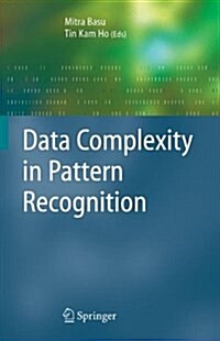 Data Complexity in Pattern Recognition (Paperback)