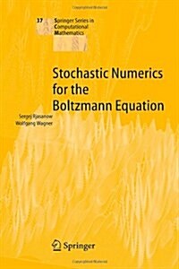 Stochastic Numerics for the Boltzmann Equation (Paperback)