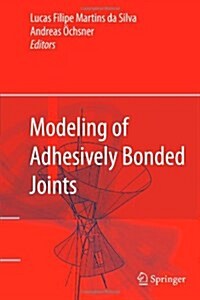 Modeling of Adhesively Bonded Joints (Paperback)