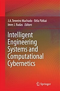 Intelligent Engineering Systems and Computational Cybernetics (Paperback)