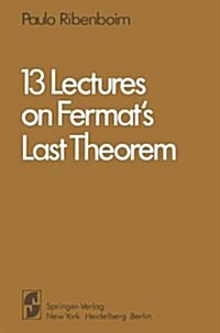 13 Lectures on Fermats Last Theorem (Paperback)