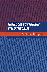 Nonlocal Continuum Field Theories (Paperback)