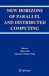New Horizons of Parallel and Distributed Computing (Paperback)