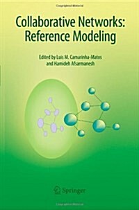 Collaborative Networks: Reference Modeling (Paperback)