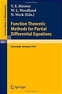 Function Theoretic Methods for Partial Differential Equations: Proceedings of the International Symposium Held at Darmstadt, Germany, 12-15 April 1976 (Paperback, 1976)