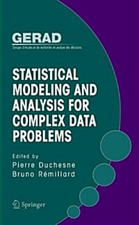 Statistical Modeling and Analysis for Complex Data Problems (Paperback)