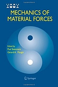 Mechanics of Material Forces (Paperback)
