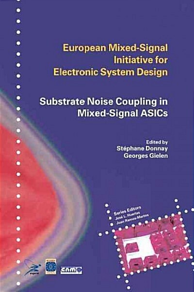 Substrate Noise Coupling in Mixed-signal Asics (Paperback)