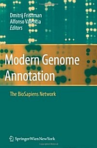 Modern Genome Annotation: The Biosapiens Network (Paperback)