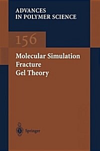 Molecular Simulation Fracture Gel Theory (Paperback, Softcover Repri)