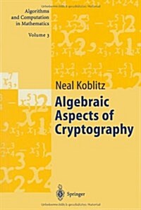 Algebraic Aspects of Cryptography (Paperback)