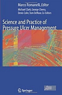 Science and Practice of Pressure Ulcer Management (Paperback, 2006)