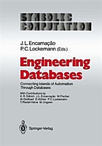 Engineering Databases: Connecting Islands of Automation Through Databases (Hardcover, 1990)