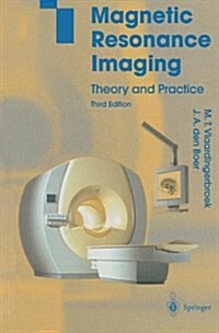 Magnetic Resonance Imaging: Theory and Practice (Paperback, 3)