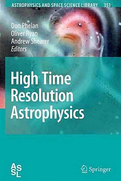 High Time Resolution Astrophysics (Paperback)