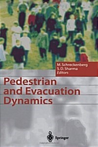 Pedestrian and Evacuation Dynamics (Paperback)
