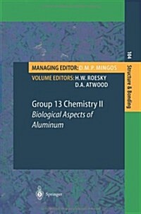 Group 13 Chemistry II: Biological Aspects of Aluminum (Paperback, Softcover Repri)