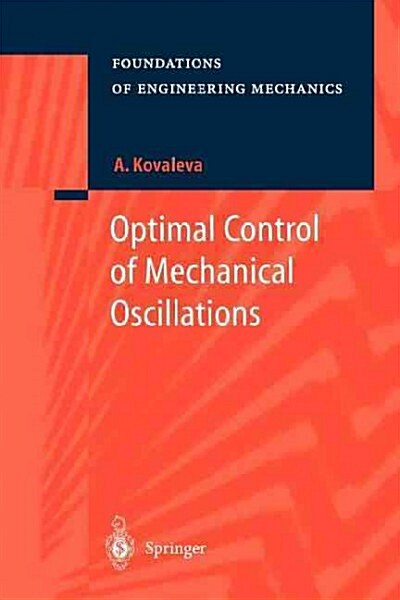 Optimal Control of Mechanical Oscillations (Paperback)