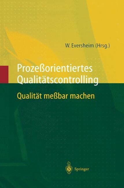 Proze?rientiertes Qualit?scontrolling: Qualit? Me?ar Machen (Hardcover, 1997)