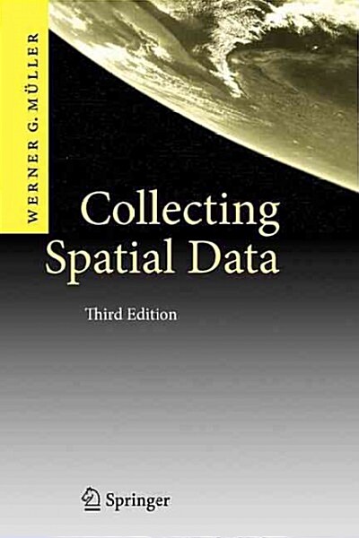Collecting Spatial Data: Optimum Design of Experiments for Random Fields (Paperback, 3)