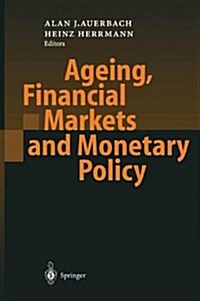 Ageing, Financial Markets and Monetary Policy (Paperback)