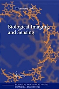 Biological Imaging and Sensing (Paperback)