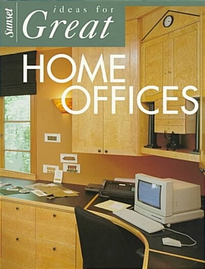 Ideas for Great Home Offices (Paperback)