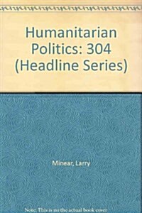Humanitarian Politics (Paperback)