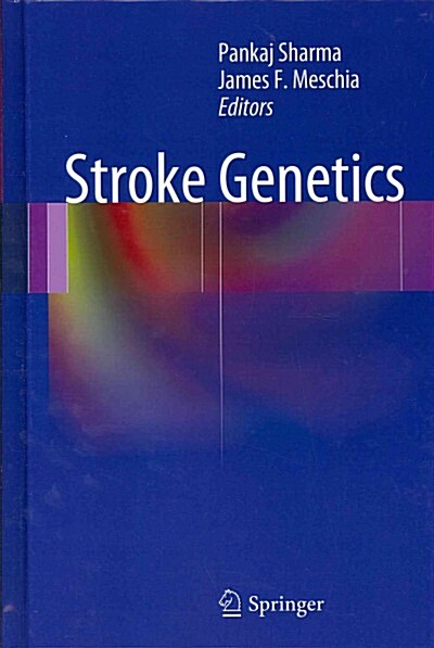 Stroke Genetics (Hardcover, 2012 ed.)