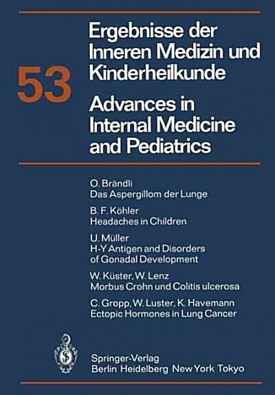 Ergebnisse Der Inneren Medizin Und Kinderheilkunde/Advances in Internal Medicine and Pediatrics: Neue Foige (Paperback, Softcover Repri)