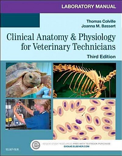 Laboratory Manual for Clinical Anatomy and Physiology for Veterinary Technicians (Paperback, 3)