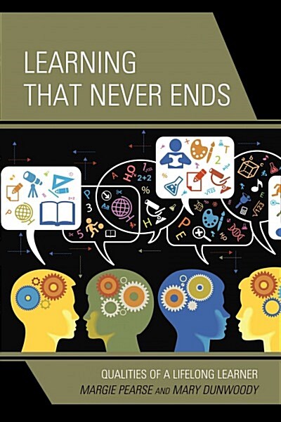 Learning That Never Ends: Qualities of a Lifelong Learner (Hardcover)