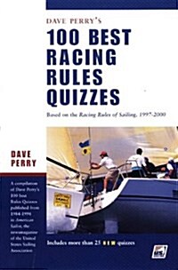 Dave Perrys 100 Best Racing Rules Quizzes (Paperback)