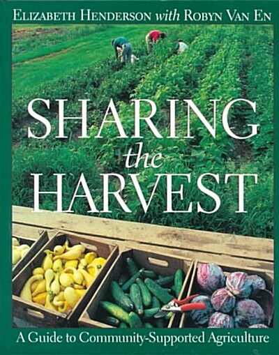 Sharing the Harvest (Paperback)